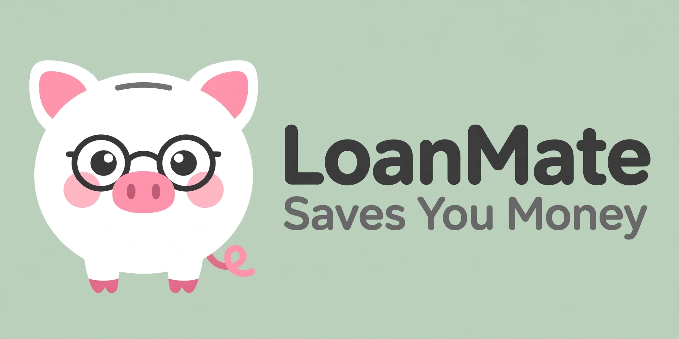 LoanMate — Saves You Money
